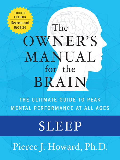 Title details for Sleep: The Owner's Manual by Pierce Howard - Available